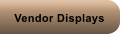 Vendor Displays