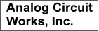 Analog Circuit Works, Inc.
