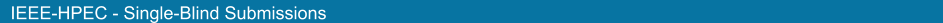 IEEE-HPEC - Single-Blind Submissions