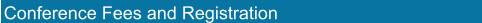 Conference Fees and Registration